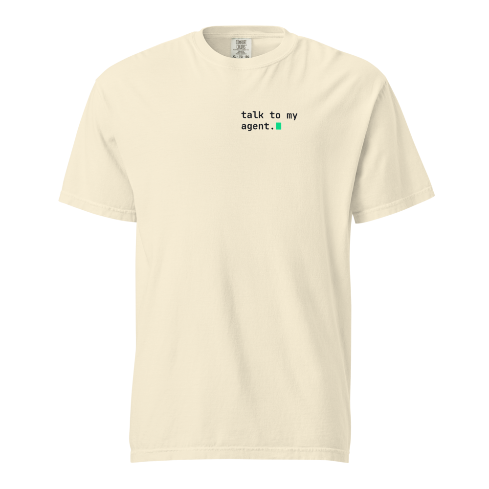 003.15 talk to my agent. tee — Comfort Colors 1717 Ivory, left-chest mono mark