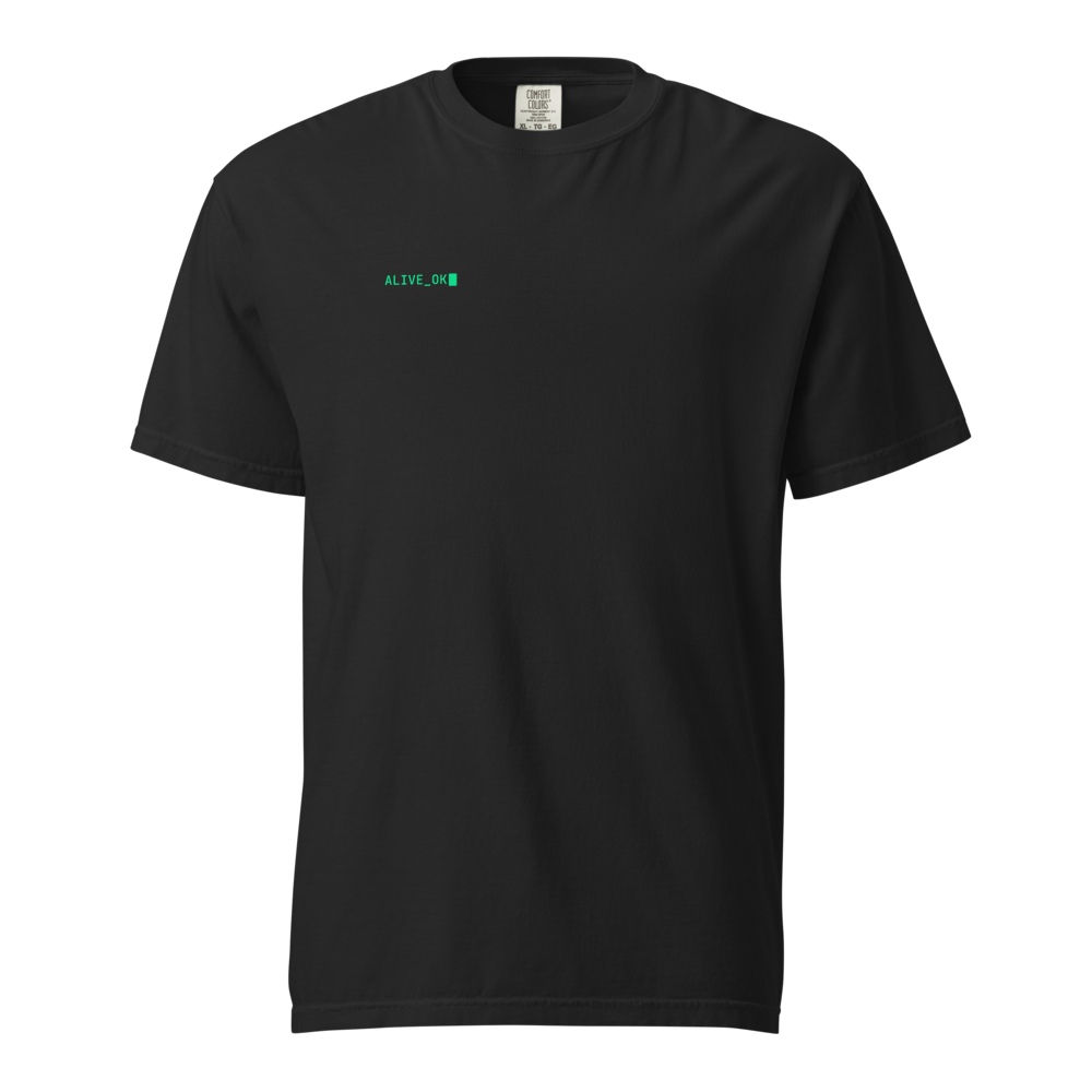 ALIVE_OK — phosphor left-chest status lockup on a blacked-out comfort colors 1717 tee