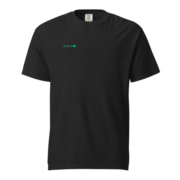 ALIVE_OK — phosphor left-chest status lockup on a blacked-out comfort colors 1717 tee